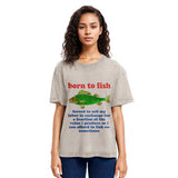 Tokyosol Born To Fish Washed T-Shirt