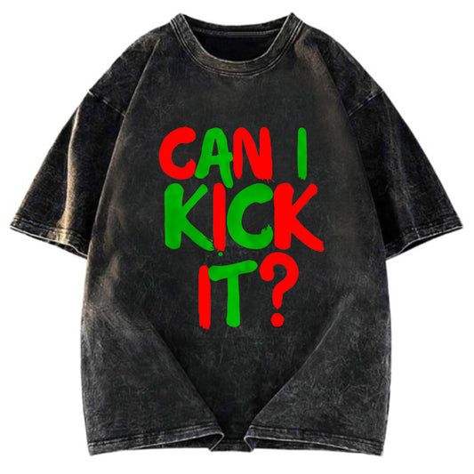 Tokyosol Can I Kick it Novelty Washed T-Shirt