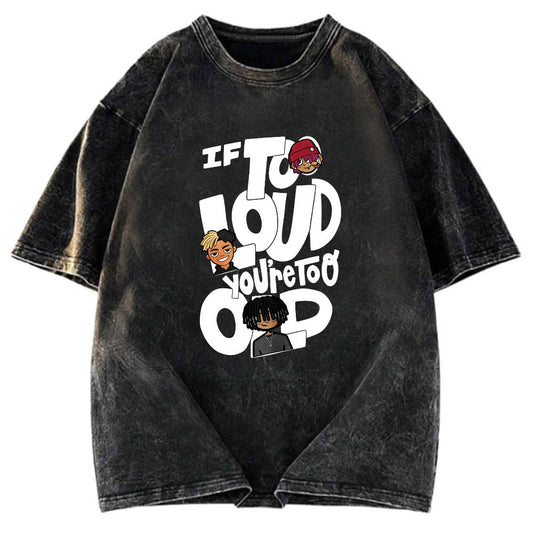 Tokyosol If It's Too Loud Washed T-Shirt