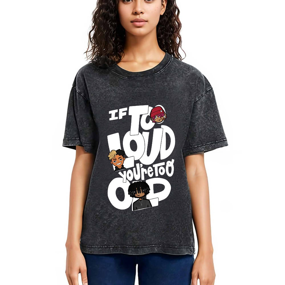 Tokyosol If It's Too Loud Washed T-Shirt