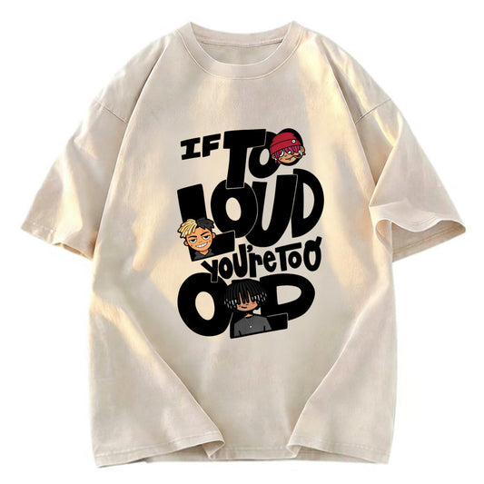 Tokyosol If It's Too Loud Washed T-Shirt