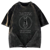 Tokyosol Racism Sucks Washed T-Shirt
