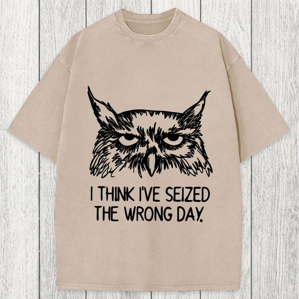 Tokyosol I Think I've Seized The Wrong Day Washed T-Shirt
