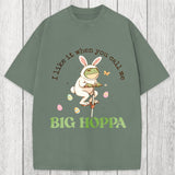 Tokyosol I Like It When You Call Me Big Hoppa Washed T-Shirt