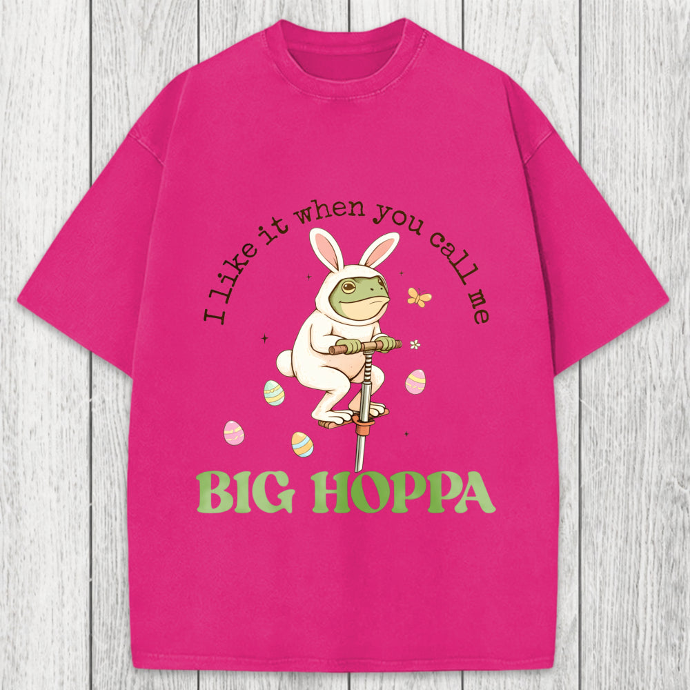 Tokyosol I Like It When You Call Me Big Hoppa Washed T-Shirt