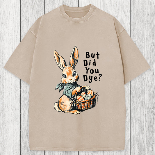 Tokyosol But Did You Dye Washed T-Shirt