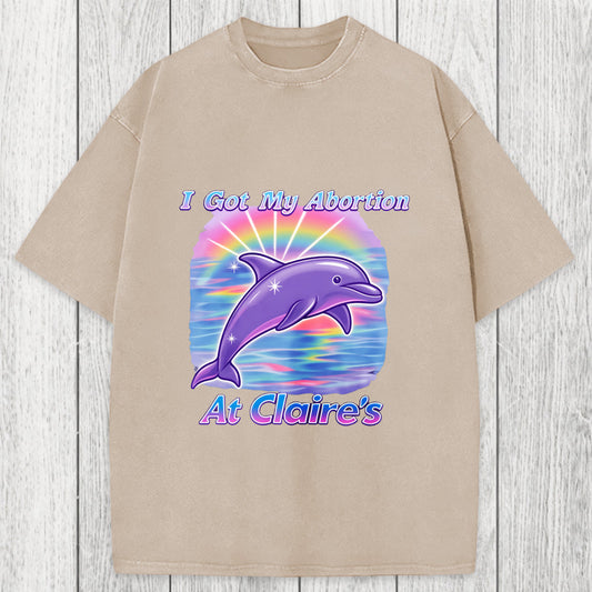 Tokyosol I Got My Abortion At Claire's Washed T-Shirt