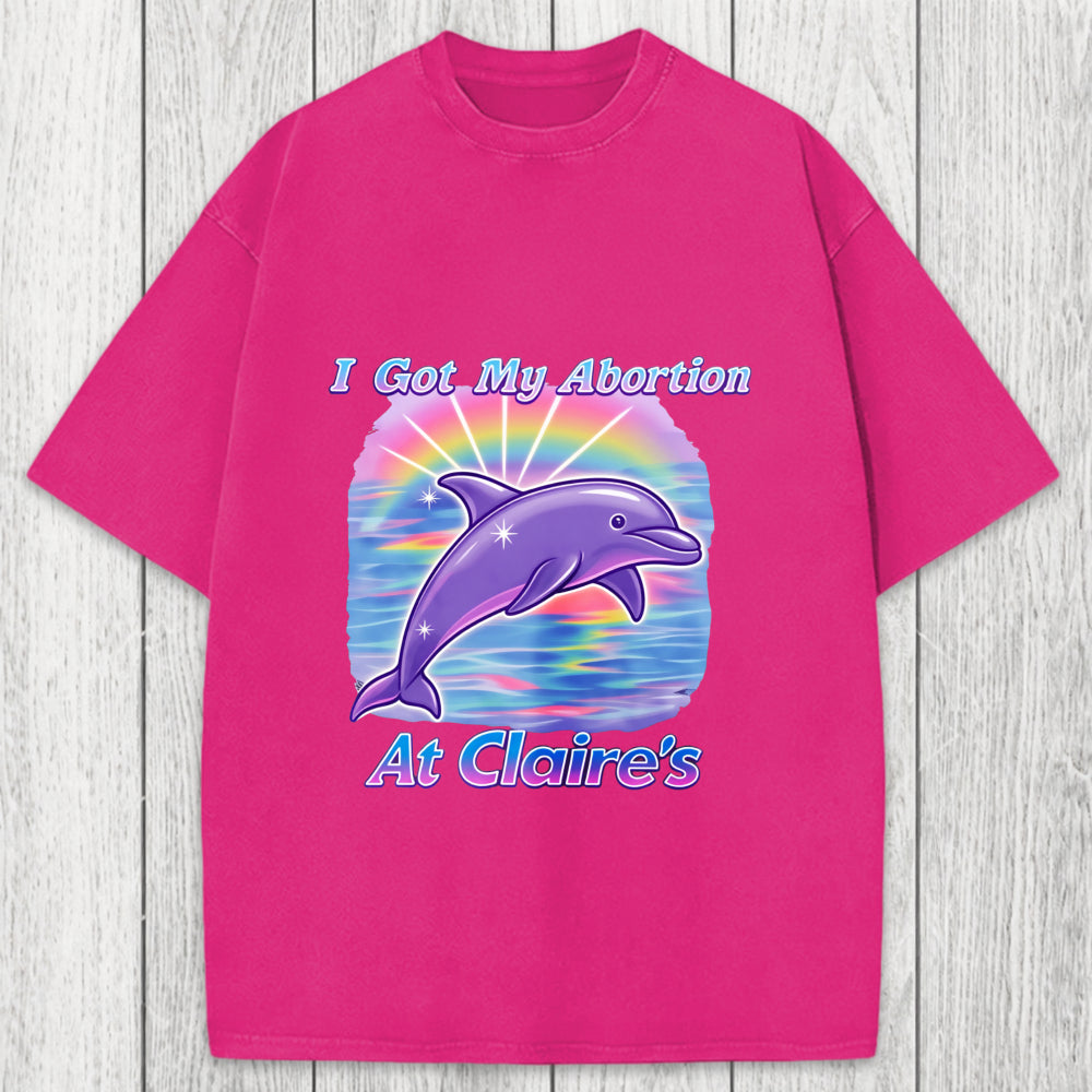 Tokyosol I Got My Abortion At Claire's Washed T-Shirt