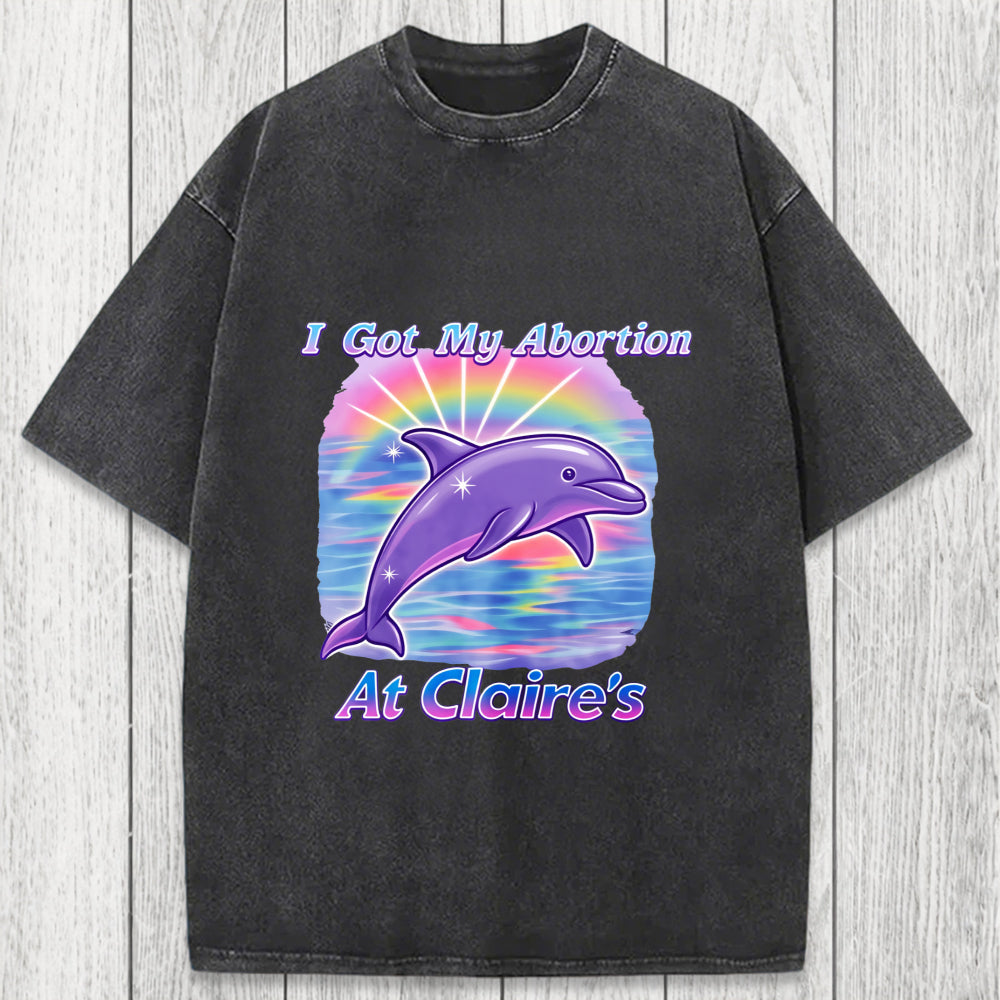 Tokyosol I Got My Abortion At Claire's Washed T-Shirt