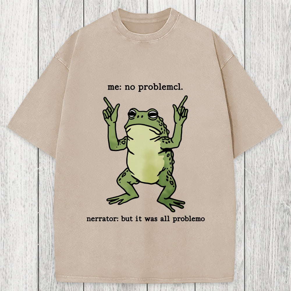 Tokyosol No Problemo Frog Funny Meme Washed T-Shirt