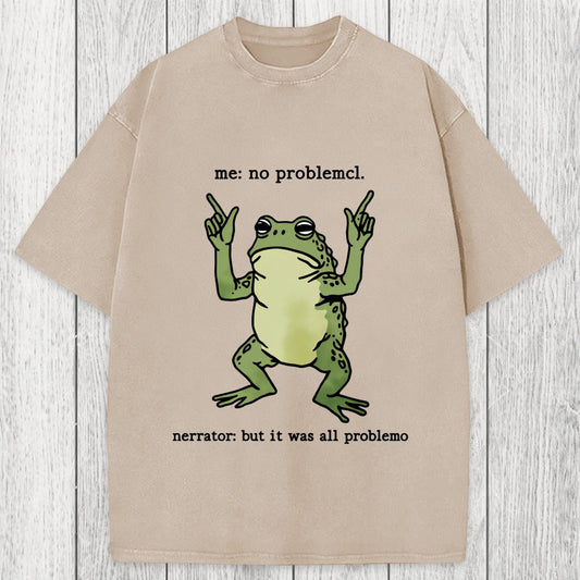 Tokyosol No Problemo Frog Funny Meme Washed T-Shirt