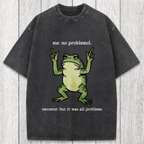 Tokyosol No Problemo Frog Funny Meme Washed T-Shirt