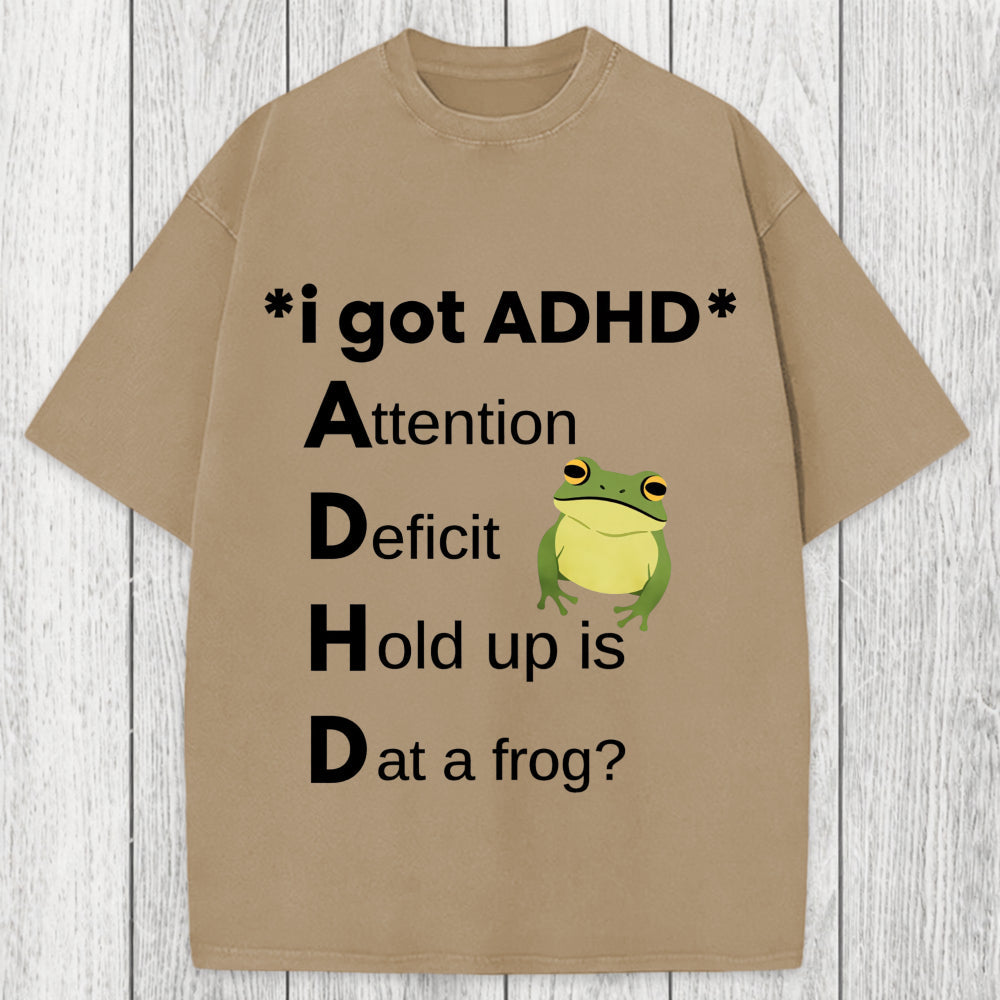 Tokyosol I Got ADHD Frog Washed T-Shirt