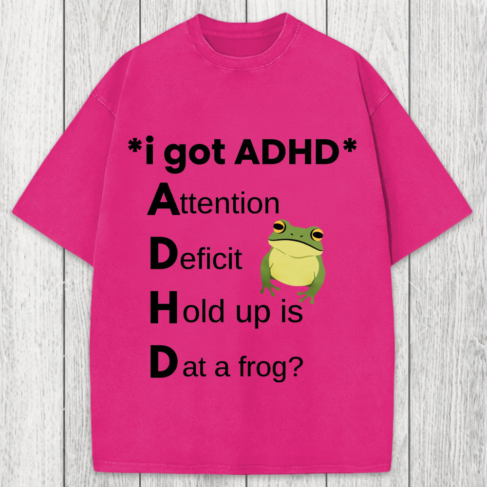 Tokyosol I Got ADHD Frog Washed T-Shirt
