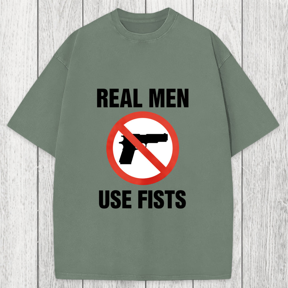Tokyosol Real Men Use Fists Washed T-Shirt