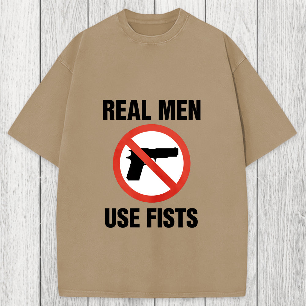 Tokyosol Real Men Use Fists Washed T-Shirt