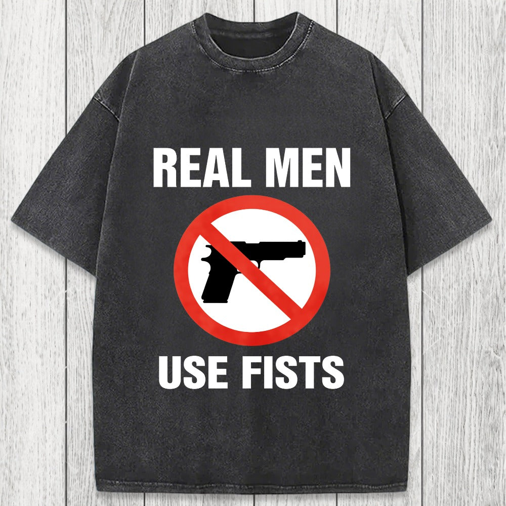 Tokyosol Real Men Use Fists Washed T-Shirt