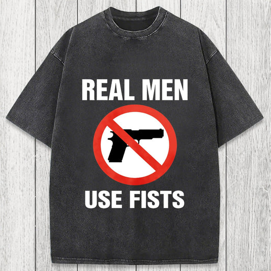 Tokyosol Real Men Use Fists Washed T-Shirt