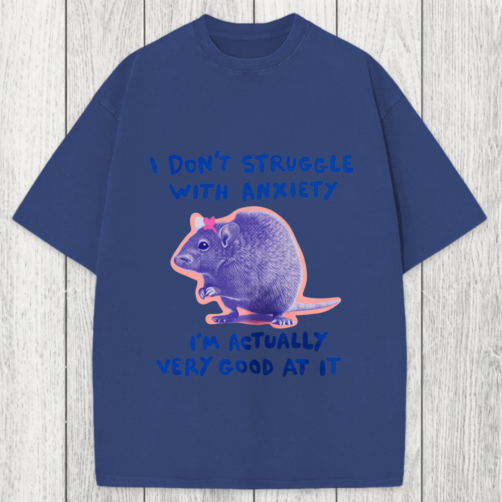 Tokyosol I Don't Struggle With Anxiety Washed T-Shirt