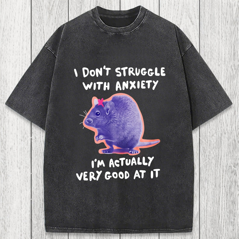 Tokyosol I Don't Struggle With Anxiety Washed T-Shirt