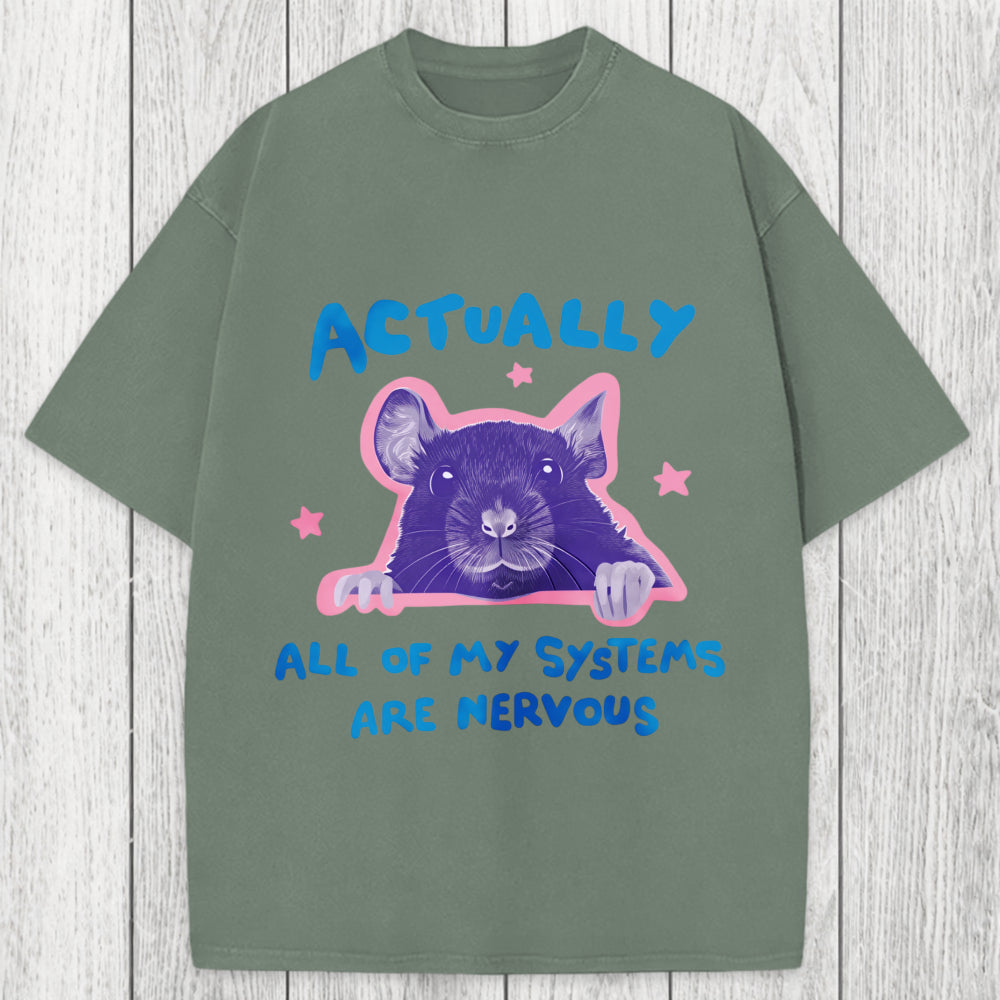 Tokyosol Actually All Of My Systems Are Nervous Washed T-Shirt