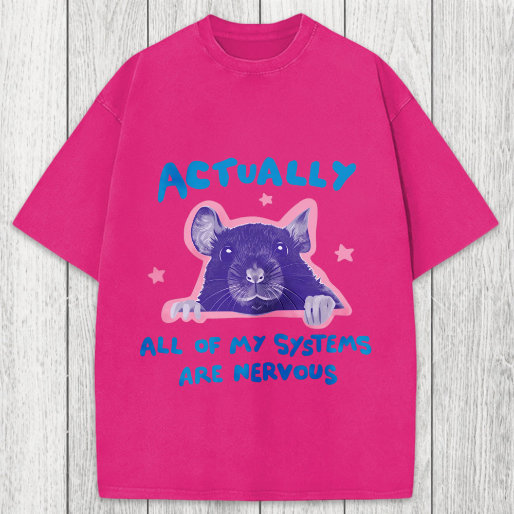 Tokyosol Actually All Of My Systems Are Nervous Washed T-Shirt