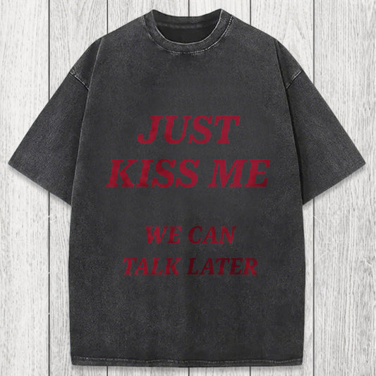 Tokyosol Just Kiss Me Washed T-Shirt
