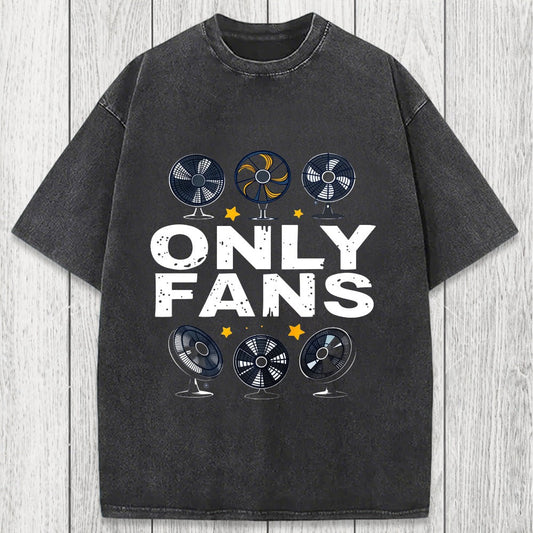 Tokyosol Only Fans Humor Washed T-Shirt