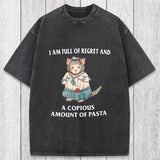 Tokyosol I Am Full Of Regret And A Copious Amount Of Pasta Cats Meme Washed T-Shirt