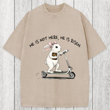 Tokyosol He Is Risen Easter Bunny Washed T-Shirt