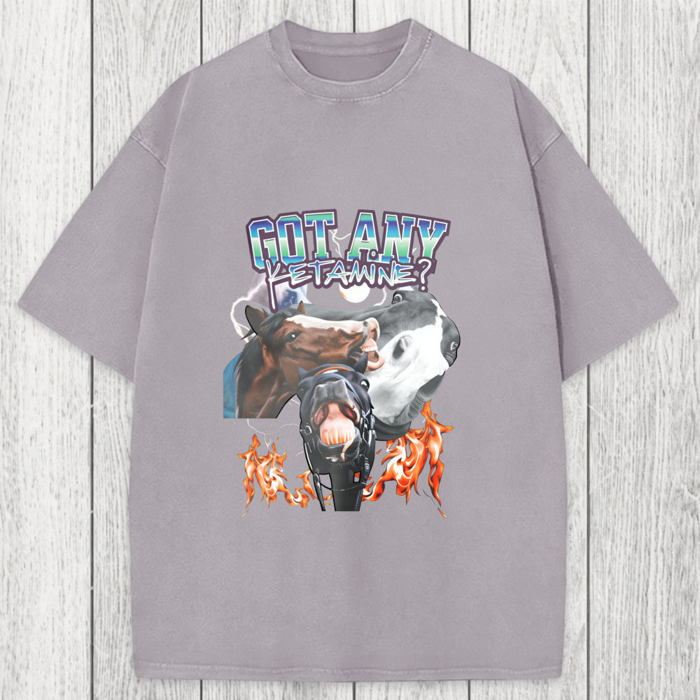 Tokyosol Got Any Ketamine? Funny Horse Meme Washed T-Shirt