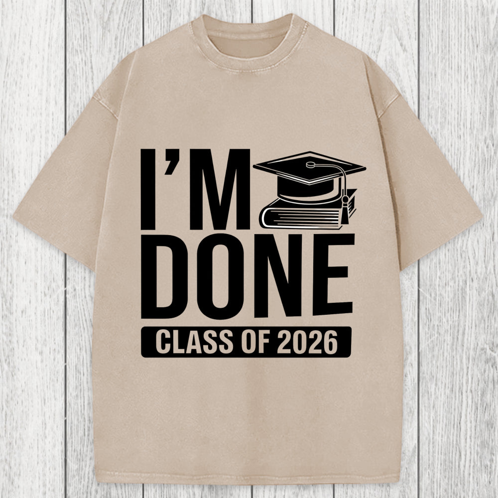 Tokyosol I'm Done Class Of 2026 Washed T-Shirt