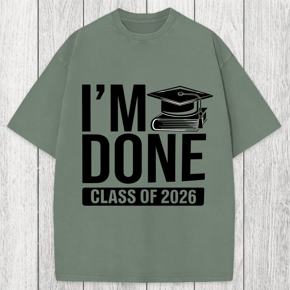Tokyosol I'm Done Class Of 2026 Washed T-Shirt