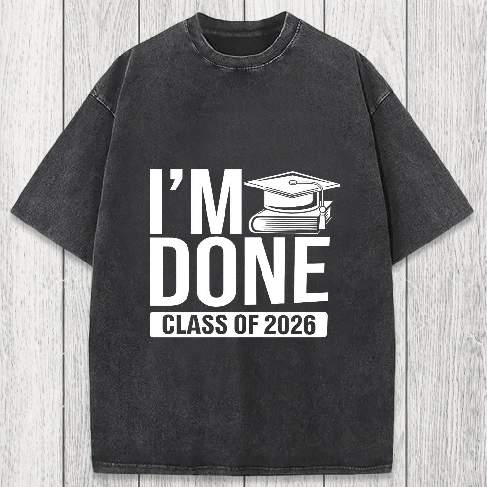 Tokyosol I'm Done Class Of 2026 Washed T-Shirt