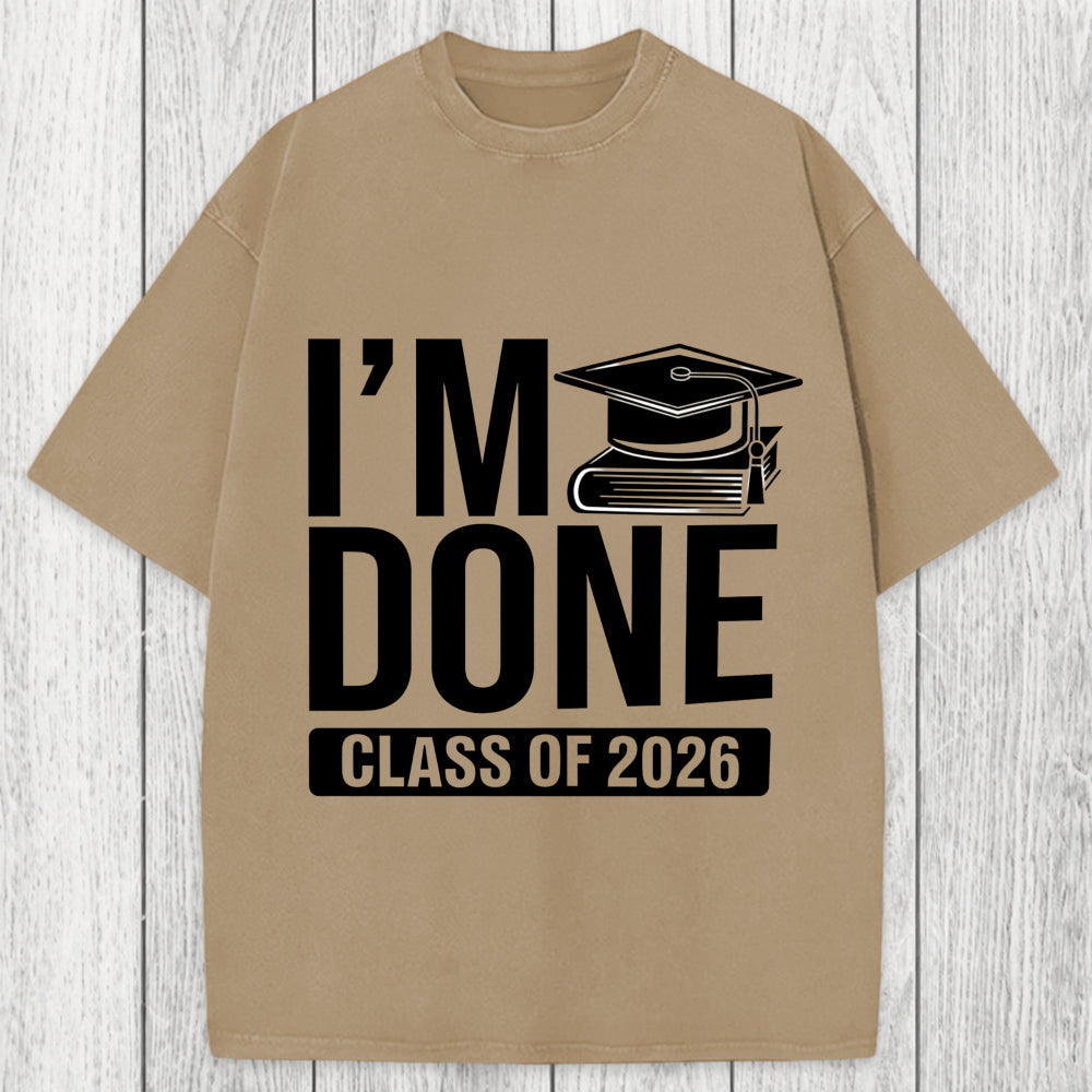 Tokyosol I'm Done Class Of 2026 Washed T-Shirt