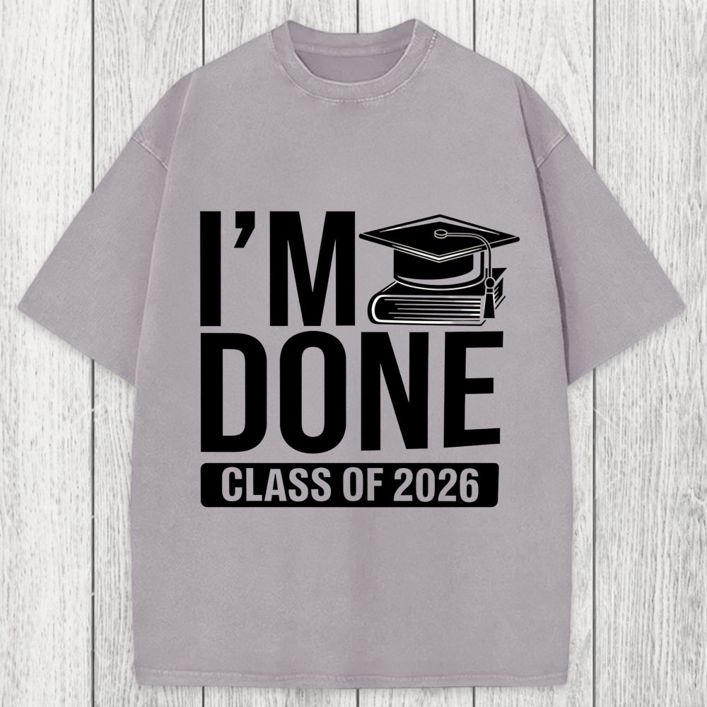 Tokyosol I'm Done Class Of 2026 Washed T-Shirt