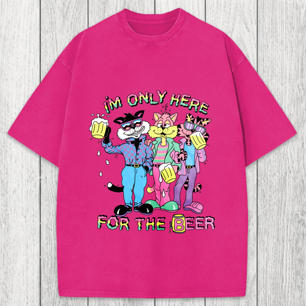 Tokyosol I'm Only Here For The Beer Washed T-Shirt