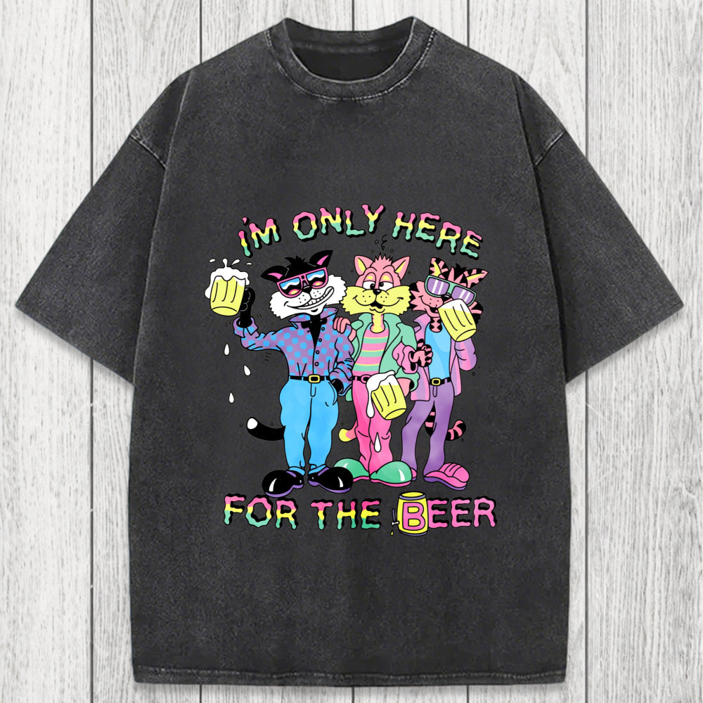 Tokyosol I'm Only Here For The Beer Washed T-Shirt