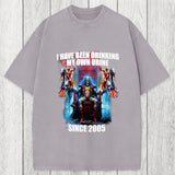 Tokyosol I Have Been Drinking My Own Urine Since 2005 Washed T-Shirt