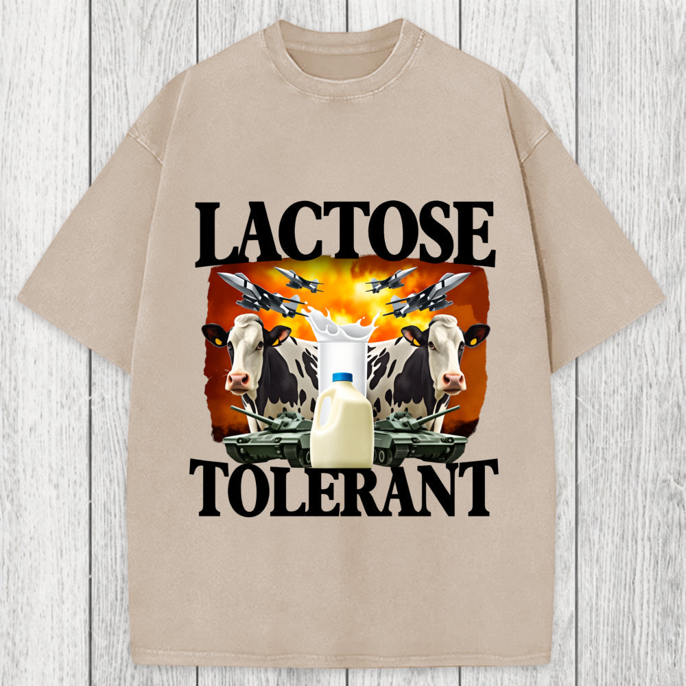 Tokyosol Lactose Tolerant Funny Trending Meme Washed T-Shirt