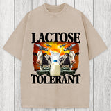 Tokyosol Lactose Tolerant Funny Trending Meme Washed T-Shirt