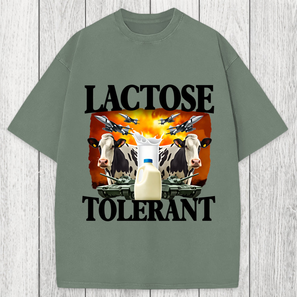 Tokyosol Lactose Tolerant Funny Trending Meme Washed T-Shirt