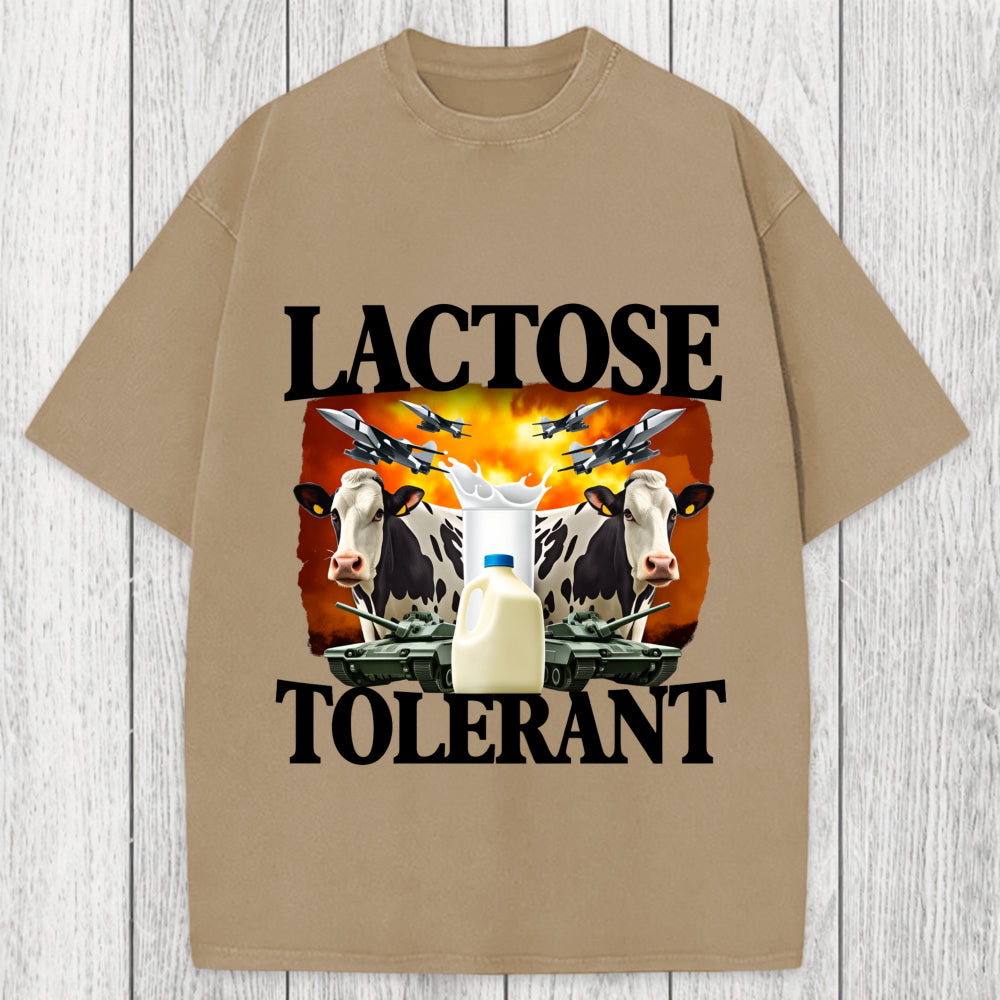 Tokyosol Lactose Tolerant Funny Trending Meme Washed T-Shirt