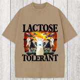 Tokyosol Lactose Tolerant Funny Trending Meme Washed T-Shirt
