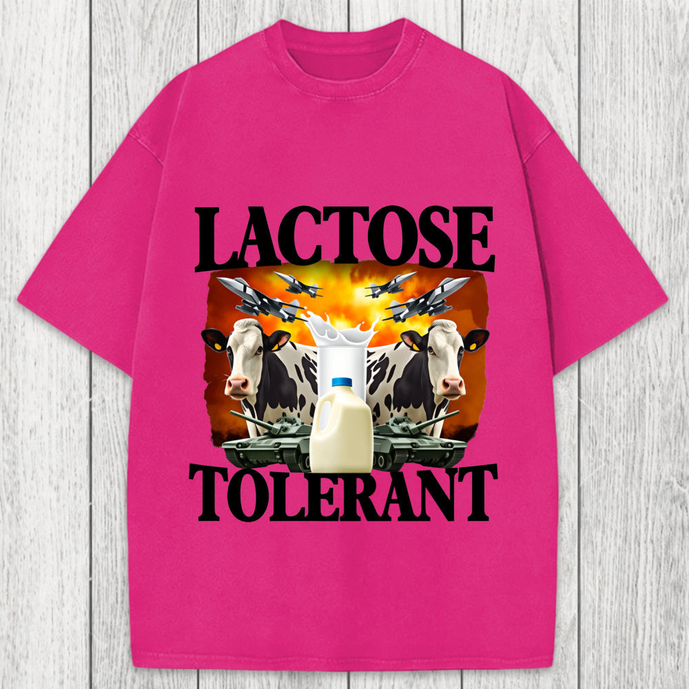 Tokyosol Lactose Tolerant Funny Trending Meme Washed T-Shirt