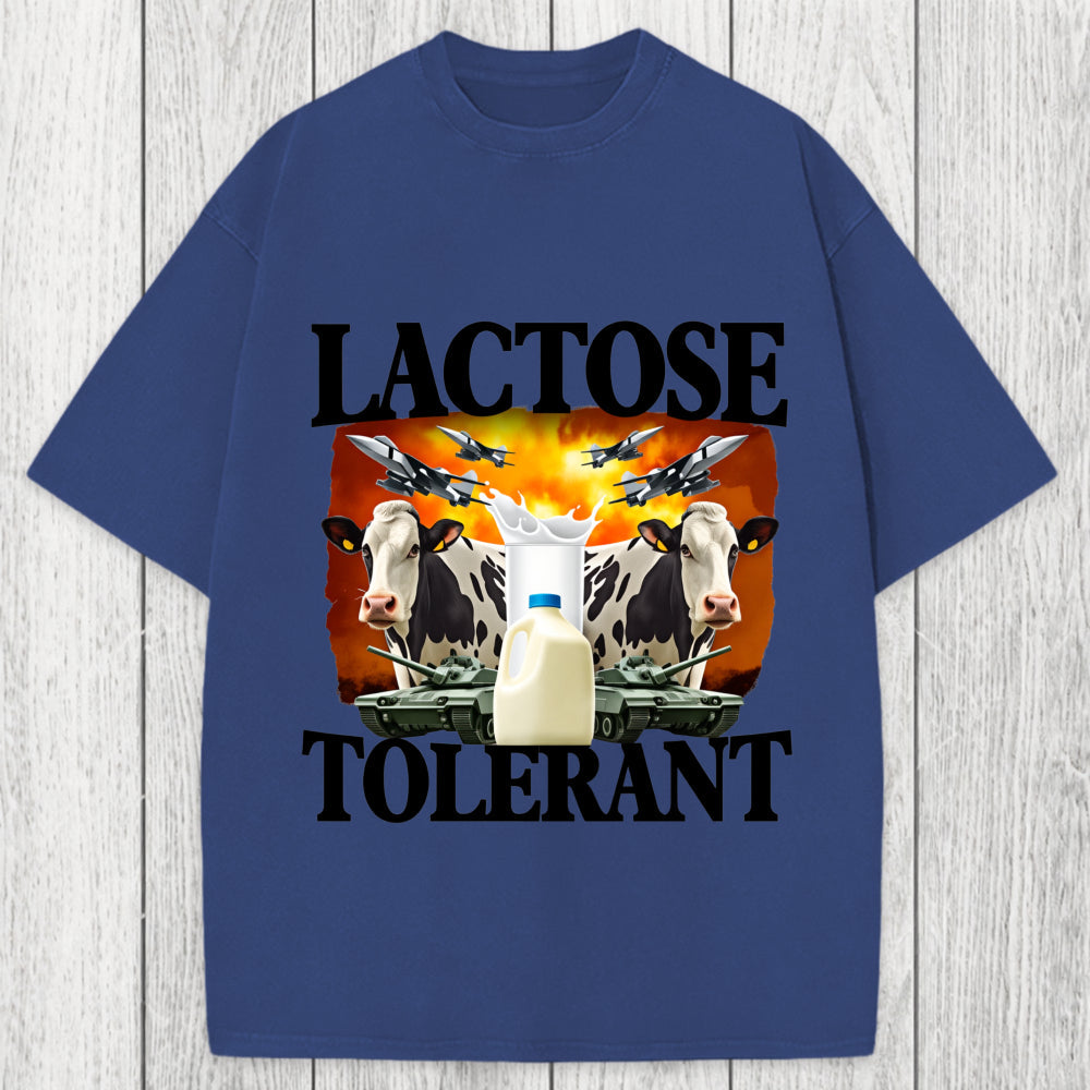 Tokyosol Lactose Tolerant Funny Trending Meme Washed T-Shirt
