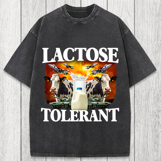 Tokyosol Lactose Tolerant Funny Trending Meme Washed T-Shirt