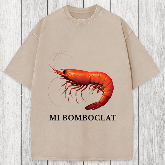 Tokyosol Mi Bomboclat Shrimp Meme Washed T-Shirt