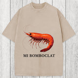 Tokyosol Mi Bomboclat Shrimp Meme Washed T-Shirt