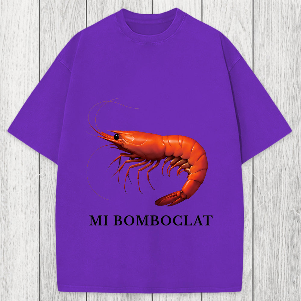 Tokyosol Mi Bomboclat Shrimp Meme Washed T-Shirt